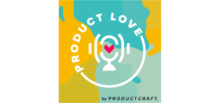 product-love-podcast